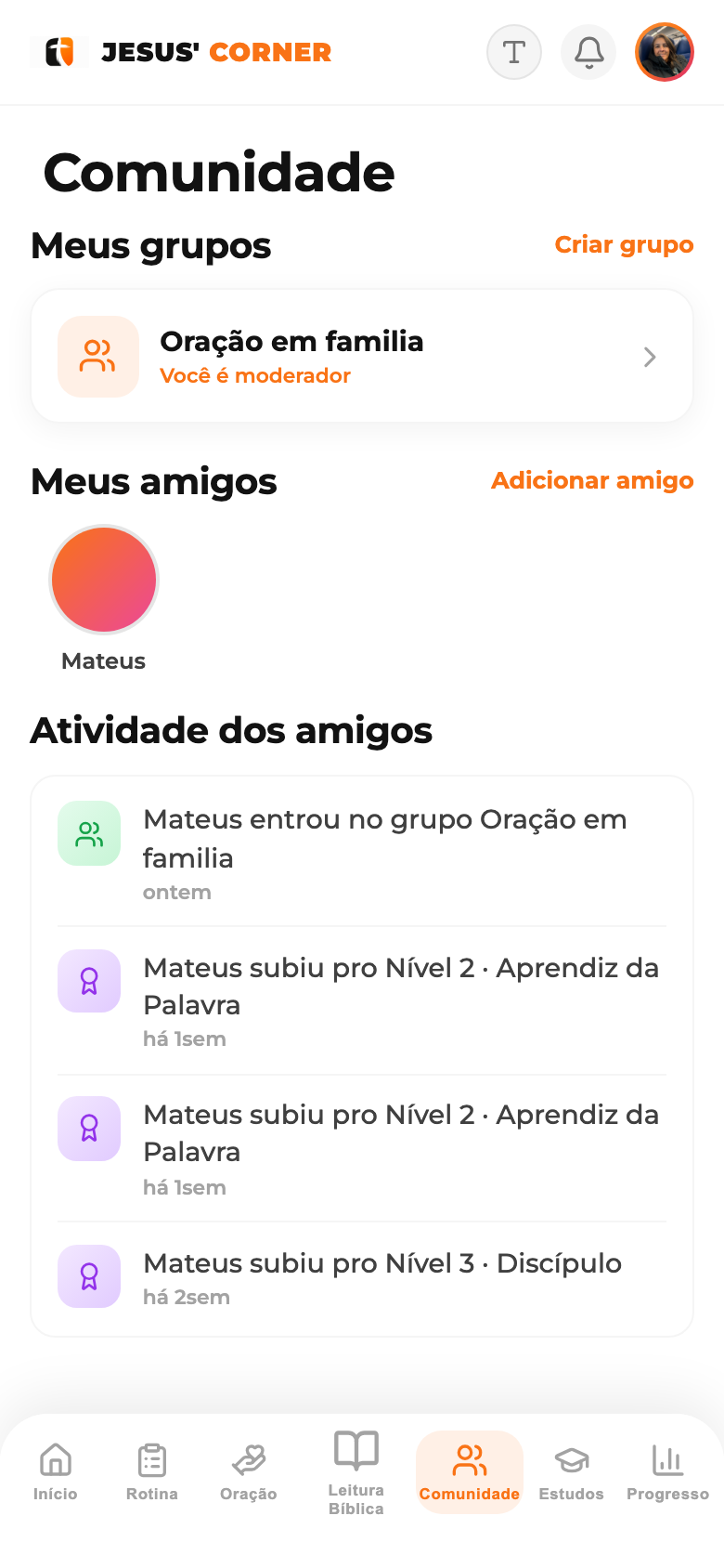 Sua Comunidade: amigos, grupos e desafios